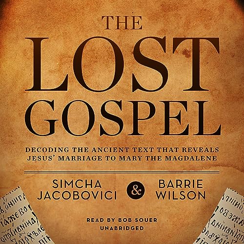 The Lost Gospel by Simcha Jacobovici