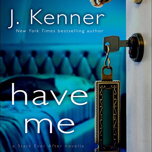 Have Me: A Stark Ever After Novella