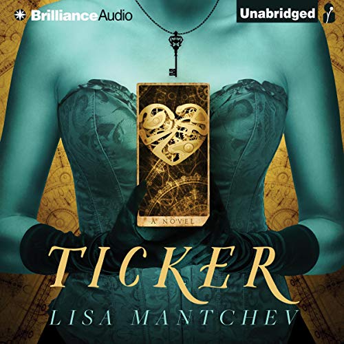 Ticker by Lisa Mantchev