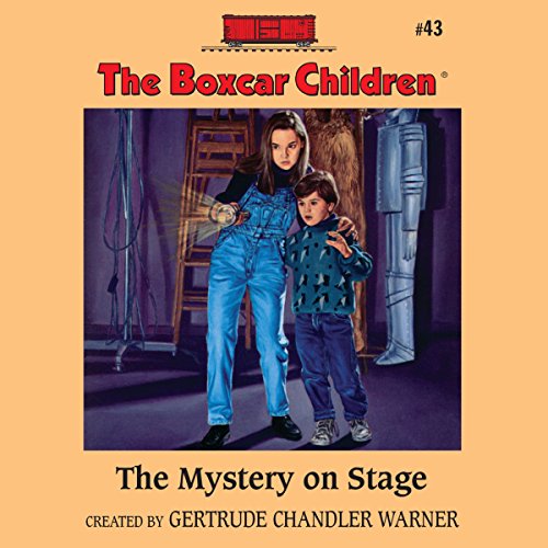 The Mystery on Stage by Gertrude Chandler Warner