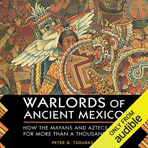 Warlords of Ancient Mexico