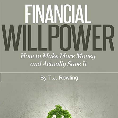 Financial Willpower by T.J. Rowling