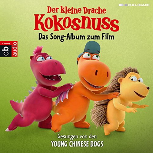 Der kleine Drache Kokosnuss by Young Chinese Dogs
