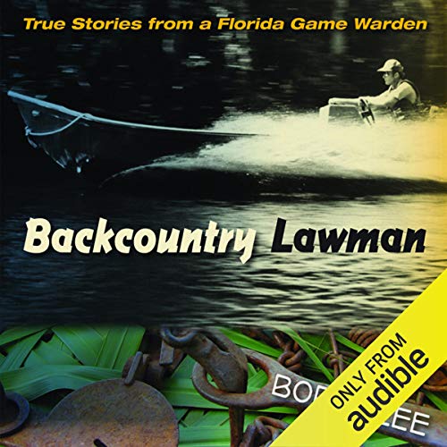 Backcountry Lawman by Bob H. Lee