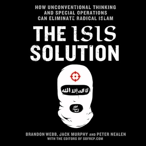 The ISIS Solution by Jack Murphy