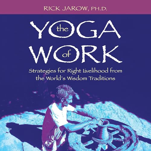 The Yoga of Work