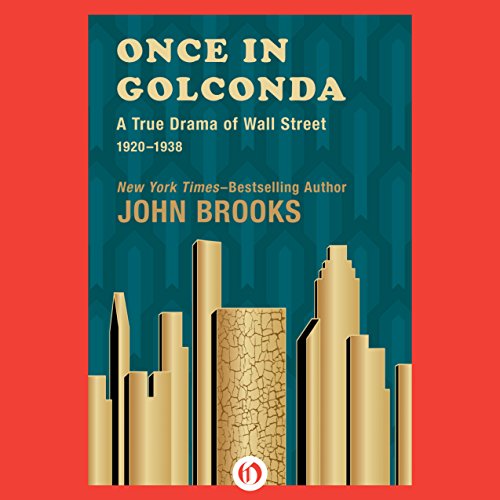 Once in Golconda by John Brooks