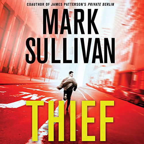 Thief by Mark Sullivan