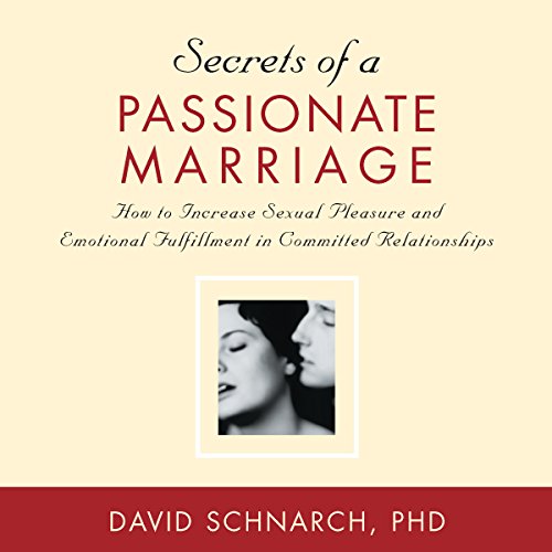 Secrets of a Passionate Marriage