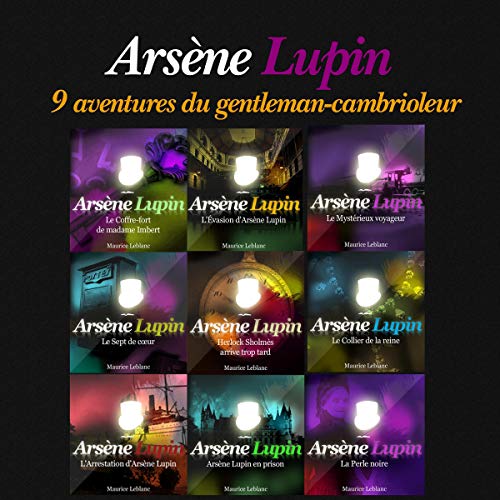 9 aventures d'Arsène Lupin