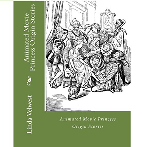 Animated Movie Princess Origin Stories