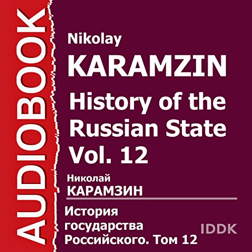 History of the Russian State, Vol. 12 [Russian Edition]