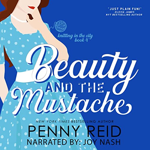 Beauty and the Mustache by Penny Reid