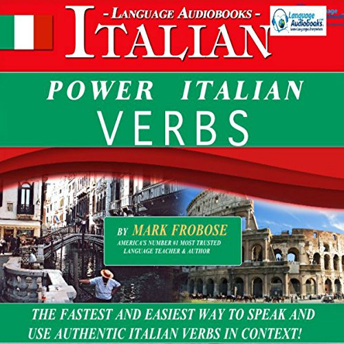 Power Italian Verbs: English and Italian Edition by Mark Frobose