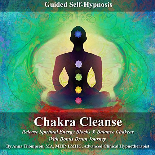 Chakra Cleanse Guided Self Hypnosis