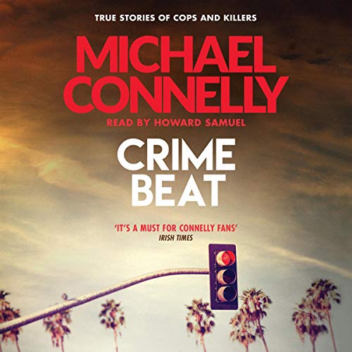 Crime Beat by Michael Connelly