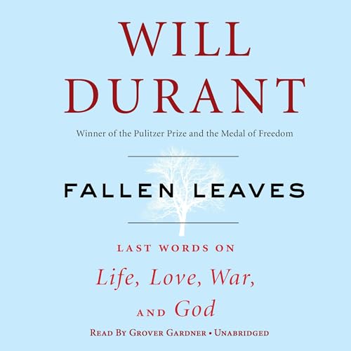 Fallen Leaves by Will Durant