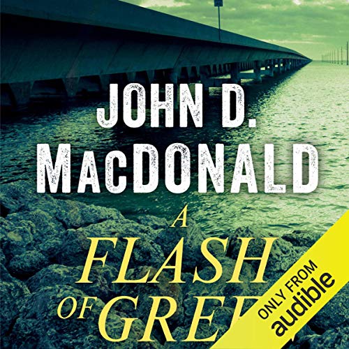 A Flash of Green by John D. MacDonald