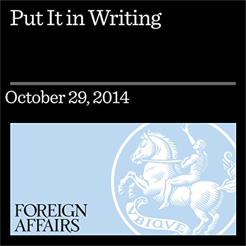 Put It in Writing by Joshua R. Itzkowitz Shifrinson