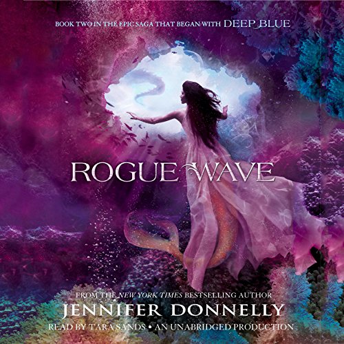 Waterfire Saga, Book Two: Rogue Wave