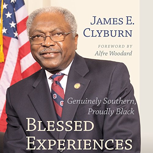 Blessed Experiences by James E. Clyburn