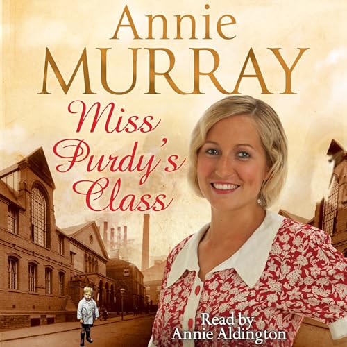 Miss Purdy's Class by Annie Murray