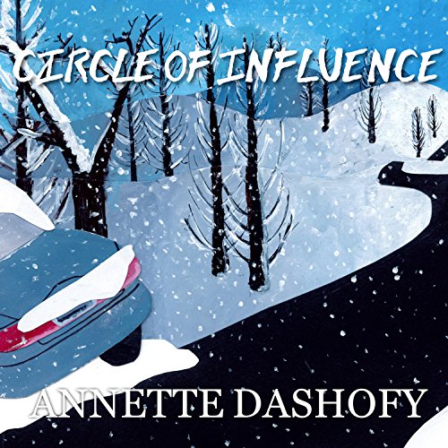 Circle of Influence by Annette Dashofy