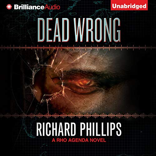 Dead Wrong by Richard Phillips