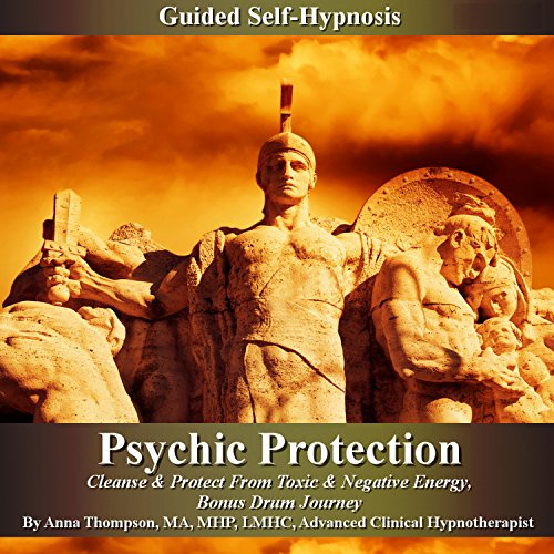 Psychic Protection Guided Self Hypnosis