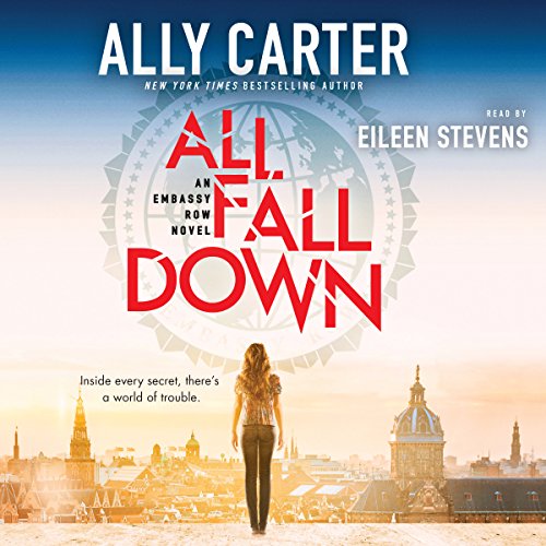 All Fall Down (Embassy Row, Book 1)
