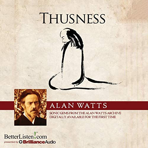 Thusness by Alan Watts