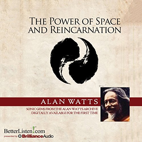 The Power of Space and Reincarnation