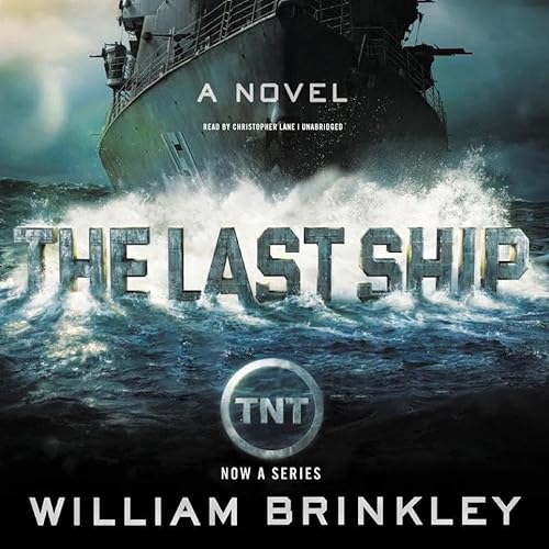 The Last Ship by William Brinkley