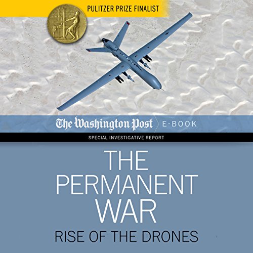 The Permanent War by The Washington Post