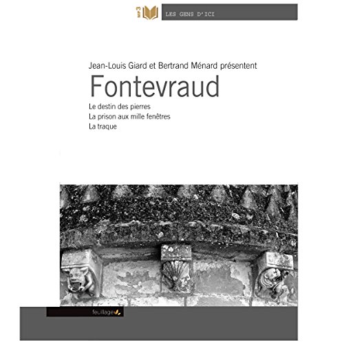 Fontevraud by Jean-Louis Giard
