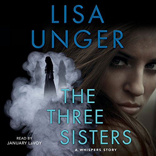The Three Sisters by Lisa Unger
