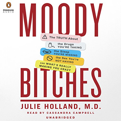 Moody Bitches by Julie Holland