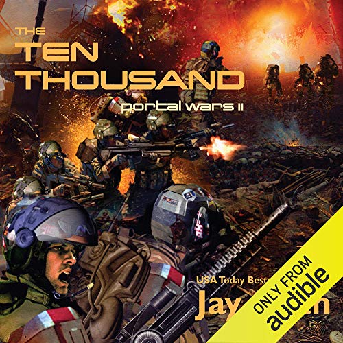 The Ten Thousand: Portal Wars II