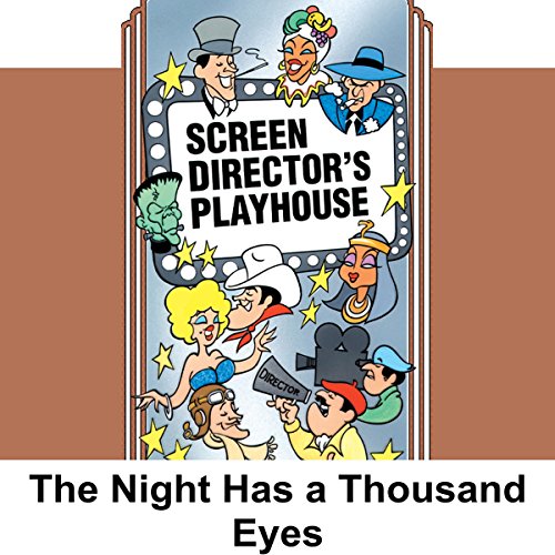 Screen Director's Playhouse: The Night Has a Thousand Eyes