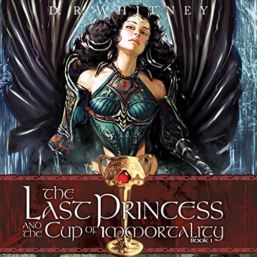 The Last Princess & the Cup of Immortality