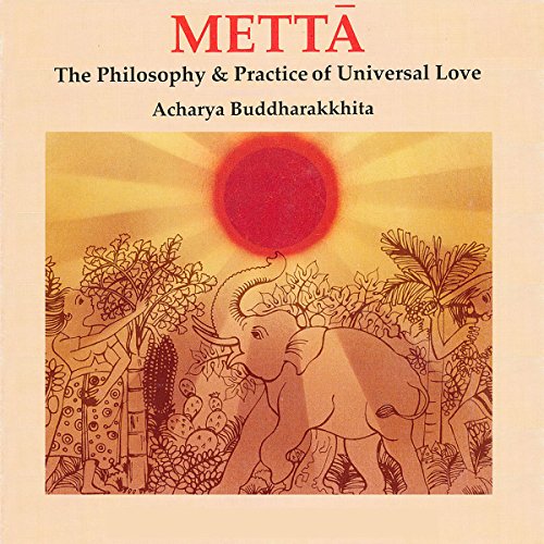 Mettā by A. Buddharakkhita