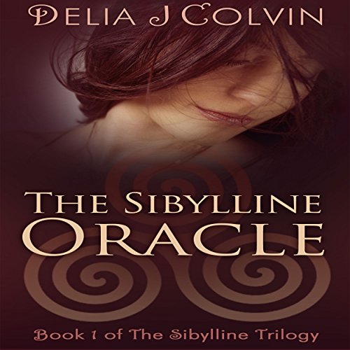 The Sibylline Oracle by Delia J. Colvin