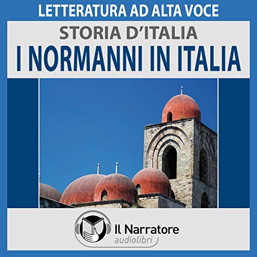 I Normanni in Italia by Autori Vari