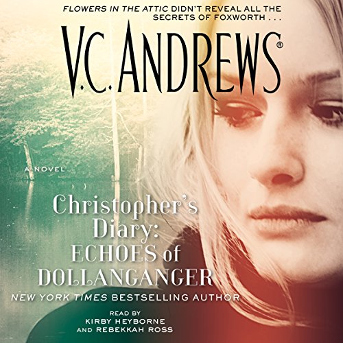 Christopher's Diary: Echoes of Dollanganger by V.C. Andrews