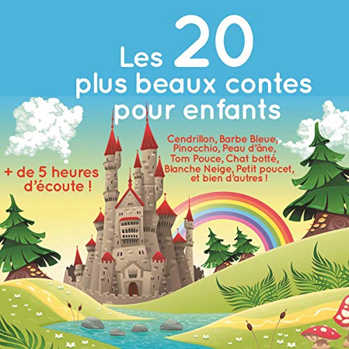 Les 20 plus beaux contes pour enfants