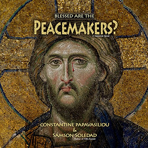 Blessed Are the Peacemakers? by Samson Soledad