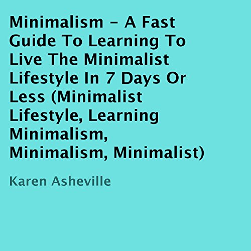 Minimalism by Karen Asheville
