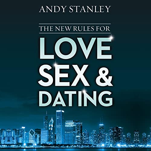 The New Rules for Love, Sex, and Dating