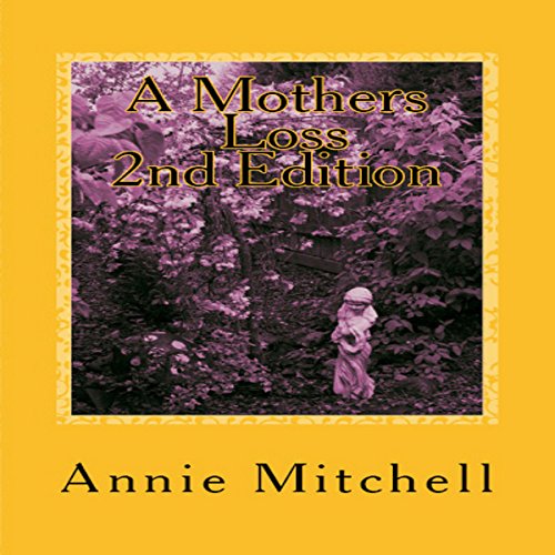 A Mother's Loss 2nd Edition