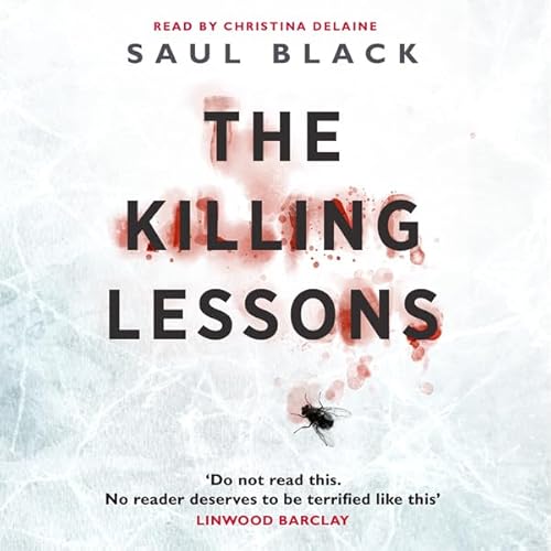 The Killing Lessons by Saul Black